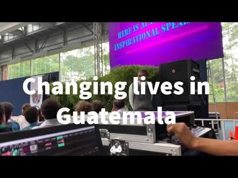 Changing Lives in Guatemala City, Guatemala