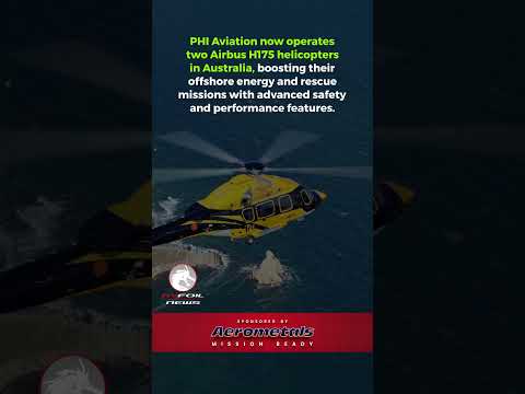 PHI Aviation Deploys Airbus H175 Helicopters in Australia for Offshore and SAR Operations